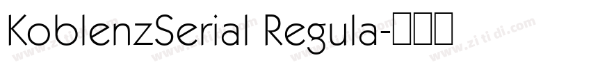 KoblenzSerial Regula字体转换